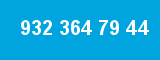 932 364 79 44